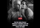 A família da participante do reality Big Brother Brasil 26, Ana Paula Renault, informou na noite deste domingo (19)