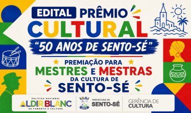 Prefeitura de Sento-Sé lança prêmio cultural que reconhece mestres da tradição e valoriza quem faz a cultura do município acontecer
