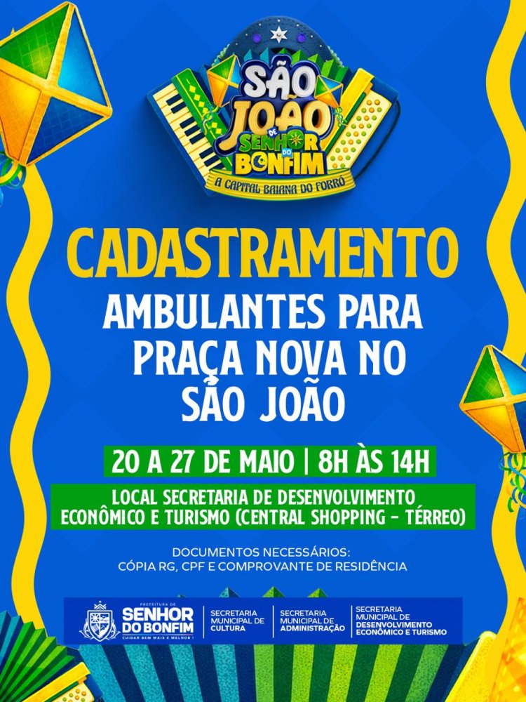 São João 2026: Prefeitura de Senhor do Bonfim inicia nesta quarta (20) o cadastramento de ambulantes para a Praça Nova