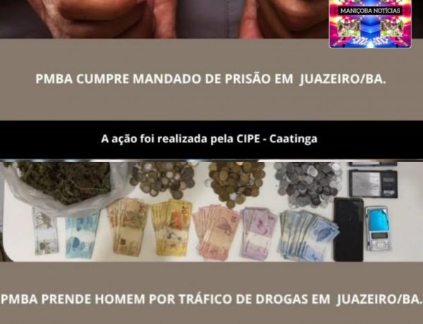   CIPE CAATINGA CUMPRE MANDADO DE PRISÃO E APREENDE TRÊS QUILOS DE DROGAS EM JUAZEIRO.