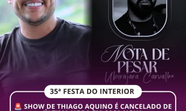 O show de @thiagoaquinoof, que aconteceria na 35ª Festa do Interior de Casa Nova, foi cancelado de última hora