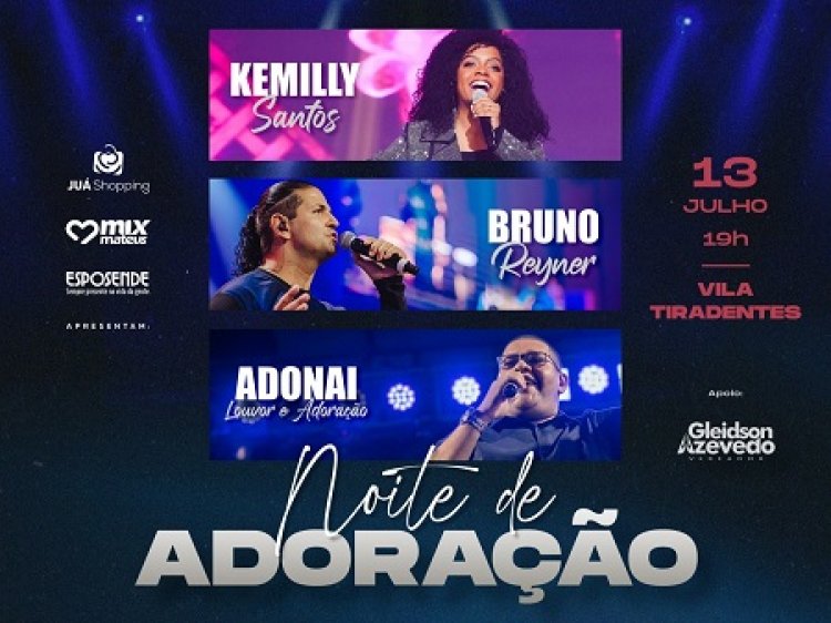 Contagem regressiva: Noite de Adoração celebra fé, os 50 anos da Vila Tiradentes e o aniversário de Juazeiro na próxima segunda-feira (13)